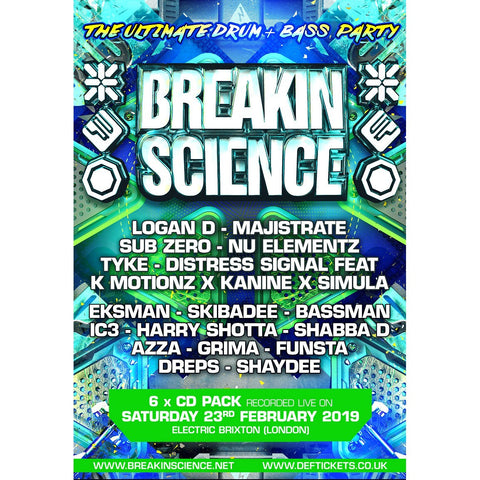 Breakin Science - The Ultimate Drum And Bass Party Feb 2019