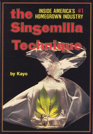 The Sinsemilla Technique
